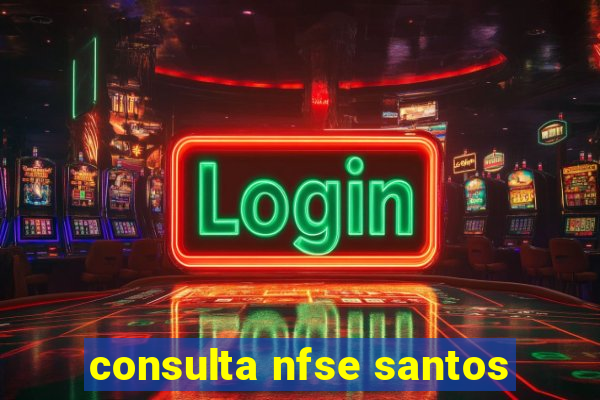 consulta nfse santos